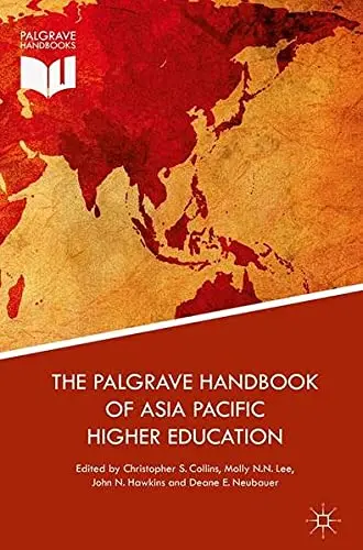 Cover of The Palgrave Handbook of Asia Pacific Higher Education