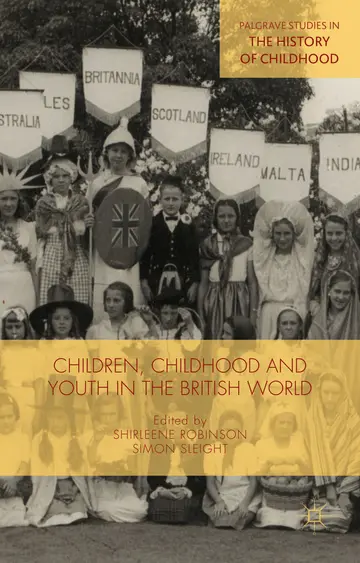 Cover of Children, Childhood and Youth in the British World