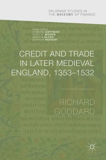 Cover of Credit and Trade in Later Medieval England, 1353-1532