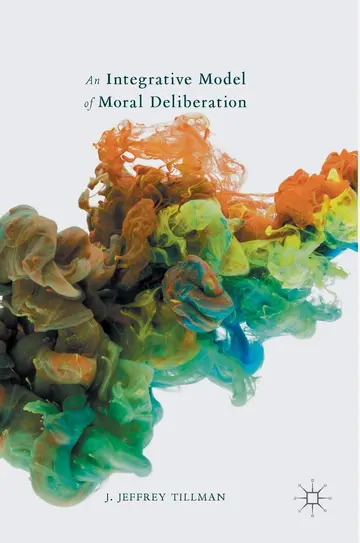 Cover of An Integrative Model of Moral Deliberation
