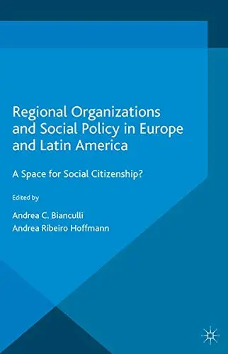 Cover of Regional Organizations and Social Policy in Europe and Latin America