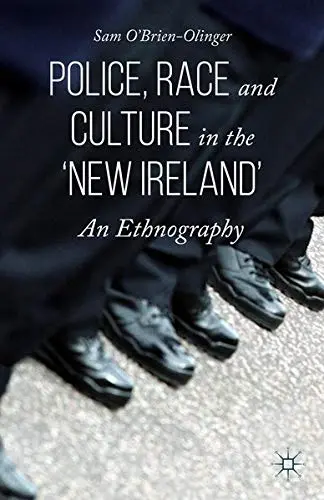 Cover of Police, Race and Culture in the 'new Ireland'