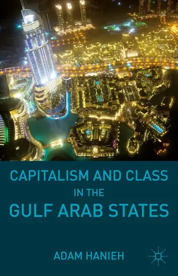 Cover of Capitalism and Class in the Gulf Arab States