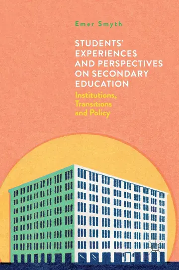Cover of Students' Experiences and Perspectives on Secondary Education