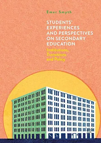 Cover of Students' Experiences and Perspectives on Secondary Education