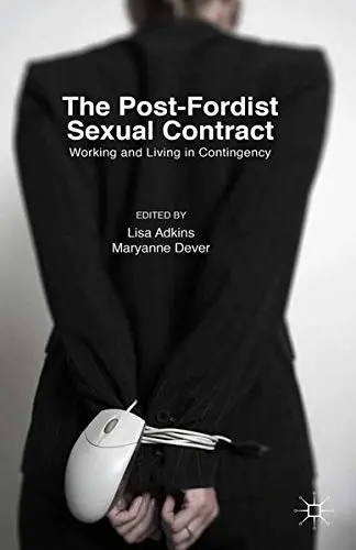 Cover of The Post-Fordist Sexual Contract