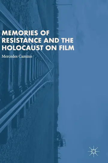 Cover of Memories of Resistance and the Holocaust on Film