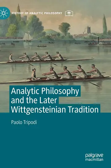 Cover of Analytic Philosophy and the Later Wittgensteinian Tradition