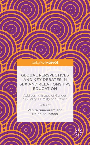 Cover of Global Perspectives and Key Debates in Sex and Relationships Education