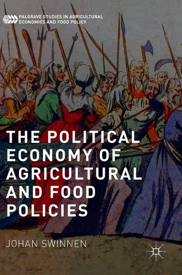 Cover of The Political Economy of Agricultural and Food Policies