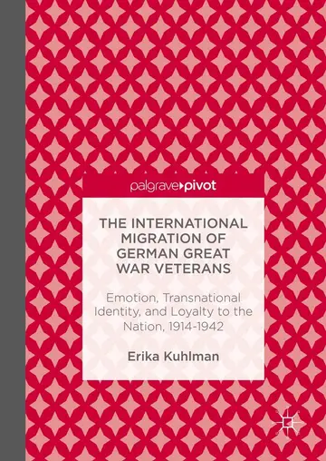 Cover of The International Migration of German Great War Veterans
