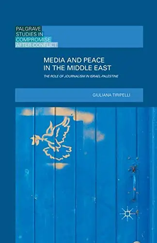 Cover of Media and Peace in the Middle East