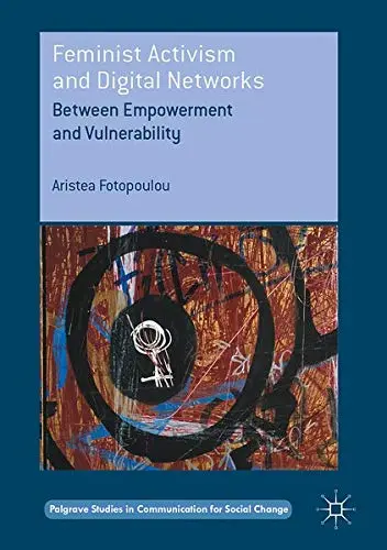 Cover of Feminist Activism and Digital Networks