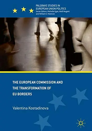 Cover of The European Commission and the Transformation of EU Borders