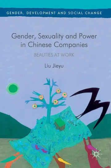 Cover of Gender, Sexuality and Power in Chinese Companies