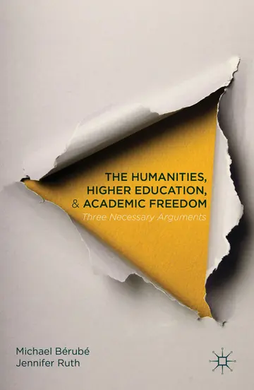 Cover of The Humanities, Higher Education, and Academic Freedom