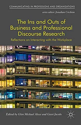 Cover of The Ins and Outs of Business and Professional Discourse Research