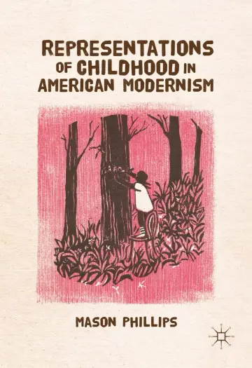 Cover of Representations of Childhood in American Modernism