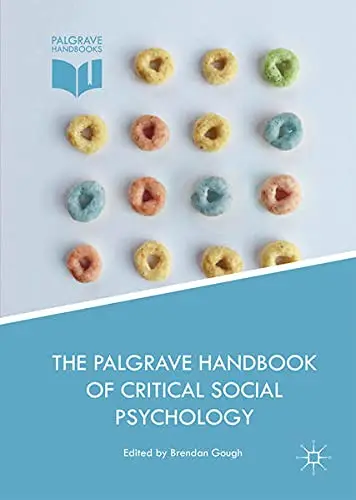 Cover of The Palgrave Handbook of Critical Social Psychology
