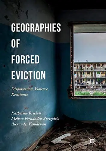 Cover of Geographies of Forced Eviction