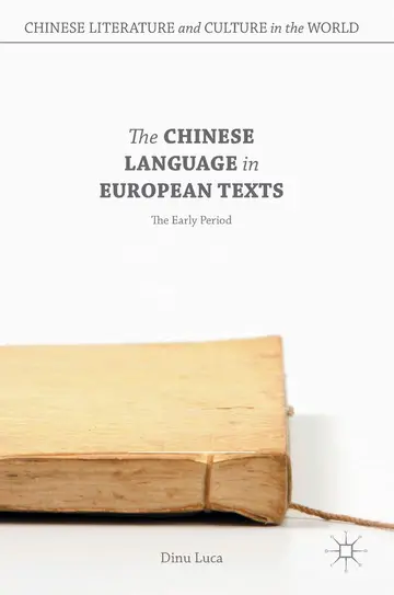 Cover of The Chinese Language in European Texts