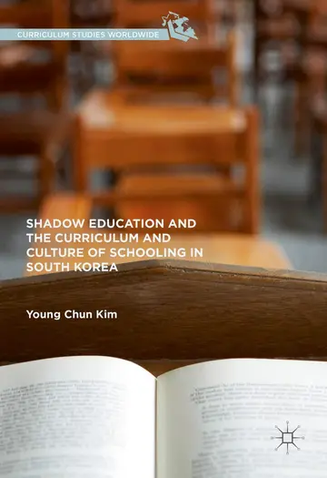 Cover of Shadow Education and the Curriculum and Culture of Schooling in South Korea