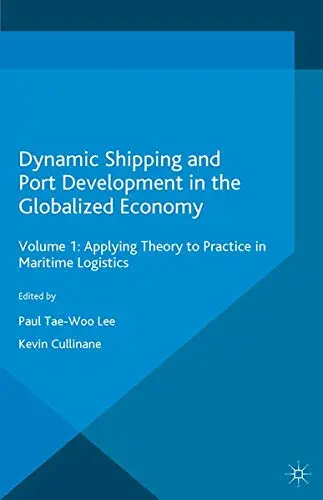 Cover of Dynamic Shipping and Port Development in the Globalized Economy