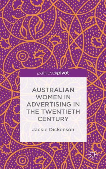 Cover of Australian Women in Advertising in the Twentieth Century