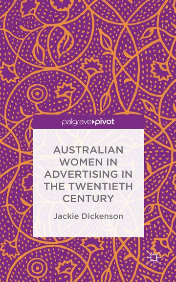 Cover of Australian Women in Advertising in the Twentieth Century