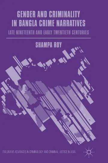 Cover of Gender and Criminality in Bangla Crime Narratives (hb 2017)