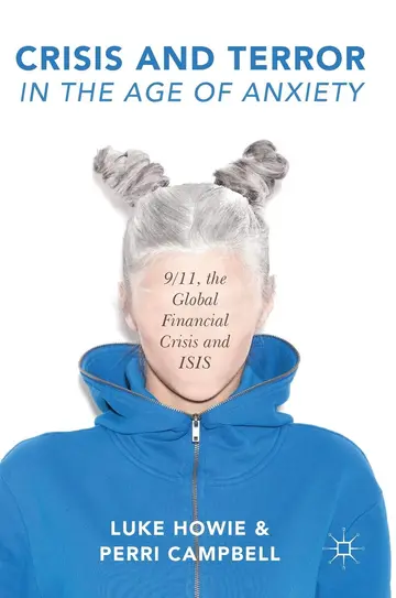 Cover of Crisis and Terror in the Age of Anxiety