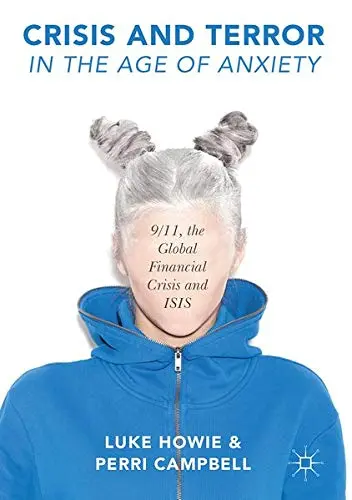 Cover of Crisis and Terror in the Age of Anxiety