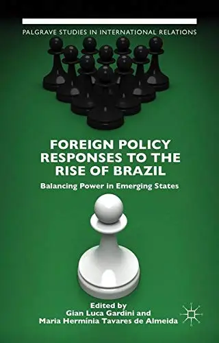 Cover of Foreign Policy Responses to the Rise of Brazil