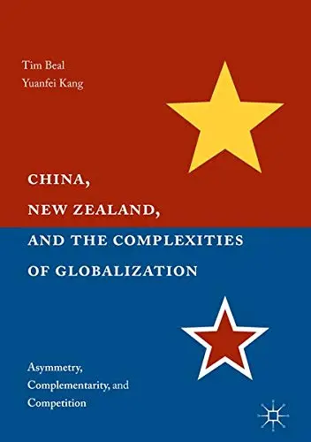 Cover of China, New Zealand, and the Complexities of Globalization