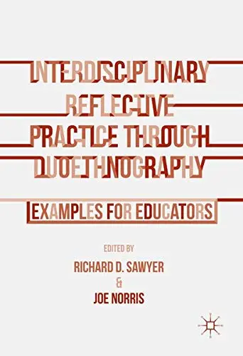 Cover of Interdisciplinary Reflective Practice through Duoethnography
