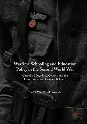 Cover of Wartime Schooling and Education Policy in the Second World War