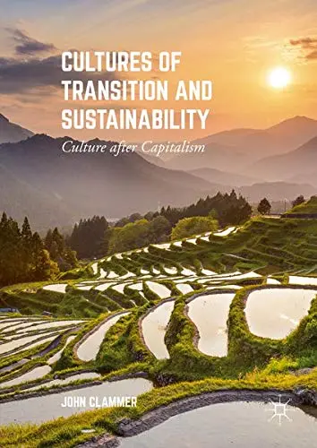 Cover of Cultures of Transition and Sustainability