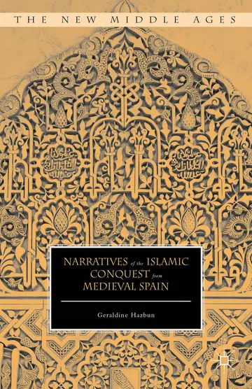 Cover of Narratives of the Islamic Conquest from Medieval Spain