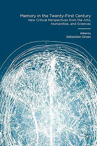 Cover of Memory in the Twenty-First Century