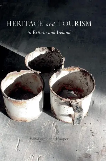 Cover of Heritage and Tourism in Britain and Ireland