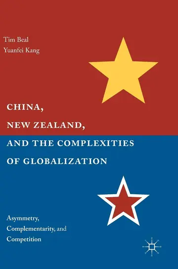 Cover of China, New Zealand, and the Complexities of Globalization