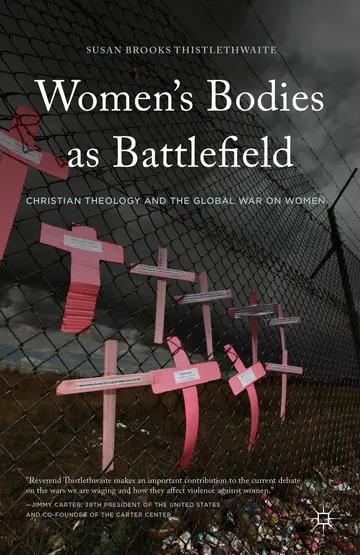 Cover of A Theology of Women's Bodies as Battlefield