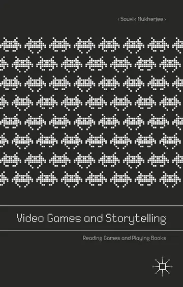 Cover of Video Games and Storytelling