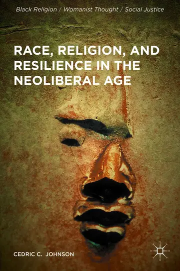 Cover of Race, Religion, and Resilience in the Neoliberal Age