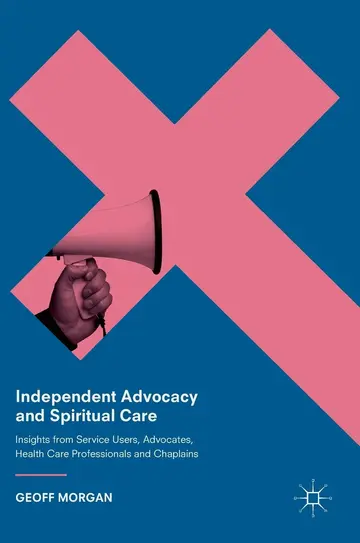 Cover of Independent Advocacy and Spiritual Care