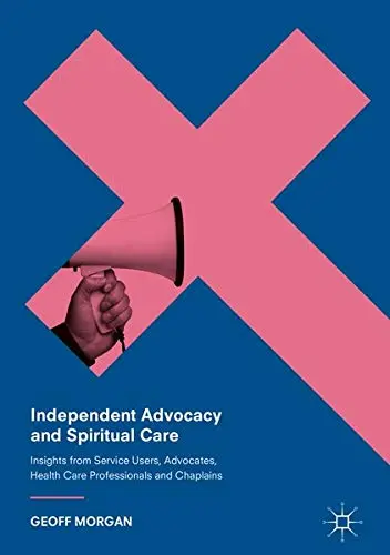 Cover of Independent Advocacy and Spiritual Care