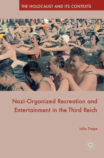 Cover of Nazi-Organized Recreation and Entertainment in the Third Reich