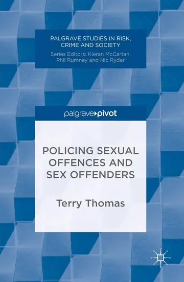 Cover of Policing Sexual Offences and Sex Offenders