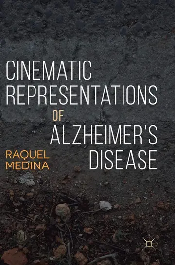 Cover of Cinematic Representations of Alzheimer’s Disease
