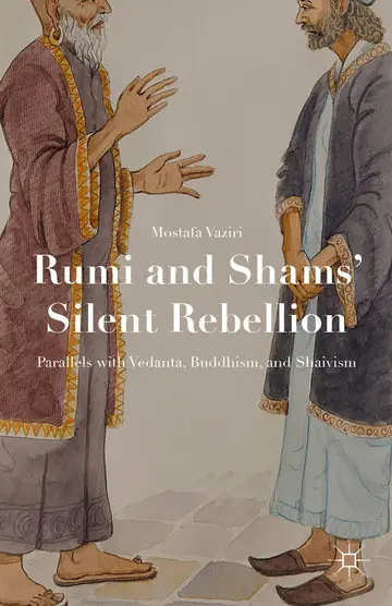 Cover of Rumi and Shams' Silent Rebellion